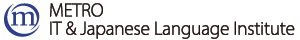 METRO IT & Japanese Language Institute